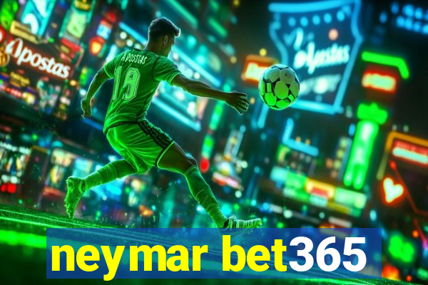 neymar bet365